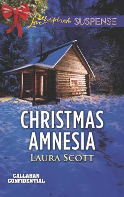 Christmas Amnesia - Laura Scott Callahan Confidential