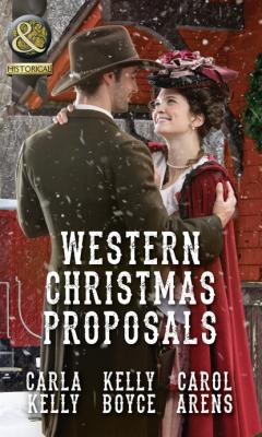 Western Christmas Proposals - Carla Kelly Mills & Boon Historical