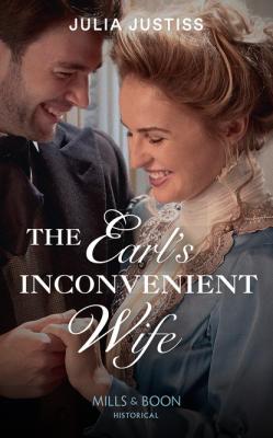 The Earl's Inconvenient Wife - Julia Justiss Sisters of Scandal