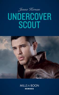 Undercover Scout - Jenna Kernan Apache Protectors: Wolf Den