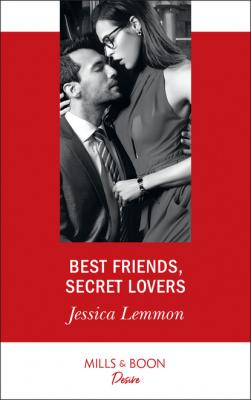 Best Friends, Secret Lovers - Jessica Lemmon The Bachelor Pact