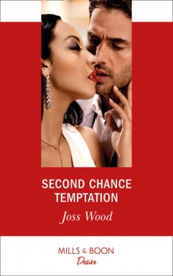 Second Chance Temptation - Joss Wood Love in Boston
