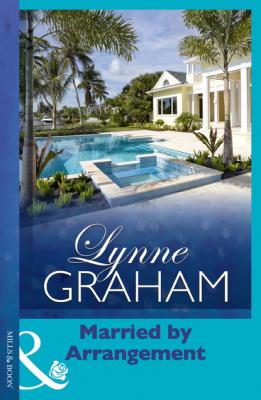 Married By Arrangement - Lynne Graham Mills & Boon