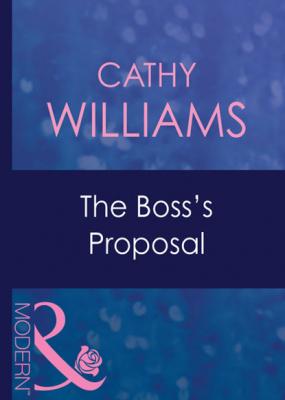 The Boss's Proposal - Cathy Williams Mills & Boon Modern