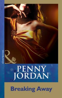 Breaking Away - Penny Jordan Mills & Boon Modern