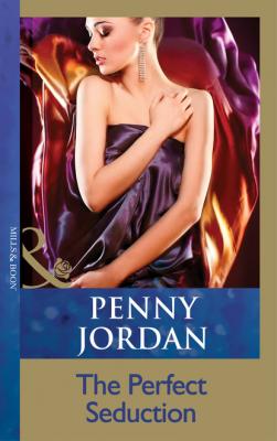 The Perfect Seduction - Penny Jordan Mills & Boon Modern