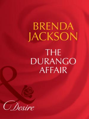 The Durango Affair - Brenda Jackson The Westmorelands