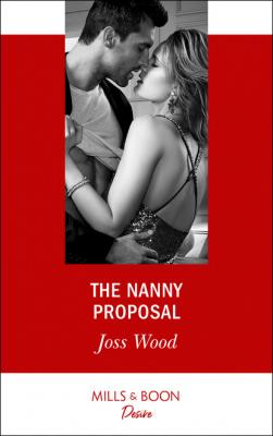The Nanny Proposal - Joss Wood