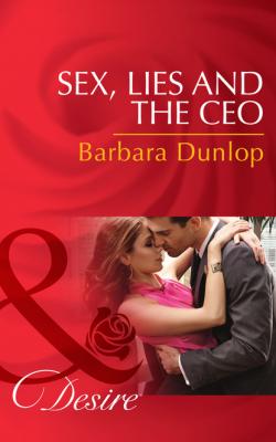Sex, Lies and the CEO - Barbara Dunlop