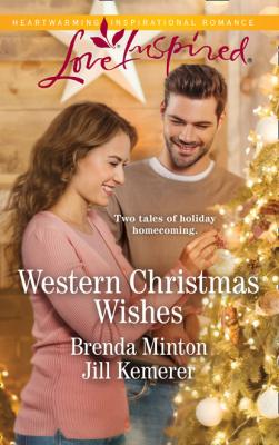 Western Christmas Wishes - Brenda Minton Mills & Boon Love Inspired