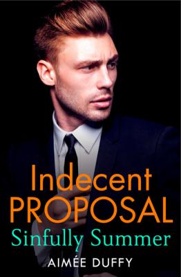 Sinfully Summer - Aimee Duffy Indecent Proposal