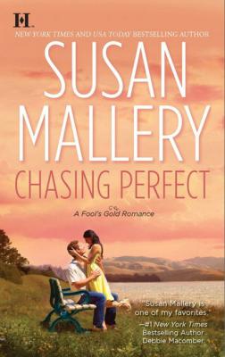 Chasing Perfect - Susan Mallery Mills & Boon M&B