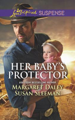Her Baby's Protector - Margaret Daley Mills & Boon Love Inspired Suspense