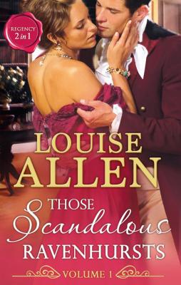 Those Scandalous Ravenhursts - Louise Allen Mills & Boon M&B