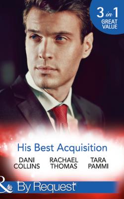 His Best Acquisition - Tara Pammi Mills & Boon By Request