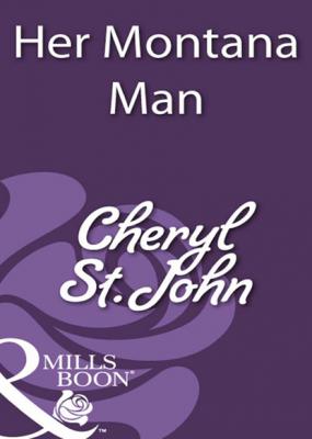 Her Montana Man - Cheryl St.John Mills & Boon Historical