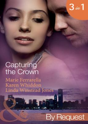 Capturing the Crown - Linda Winstead Jones Mills & Boon By Request