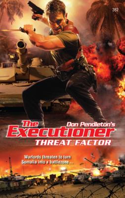 Threat Factor - Don Pendleton Gold Eagle Executioner