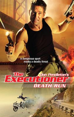 Death Run - Don Pendleton Gold Eagle Executioner