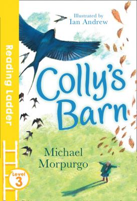Colly's Barn - Michael Morpurgo 