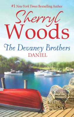 The Devaney Brothers: Daniel - Sherryl Woods MIRA