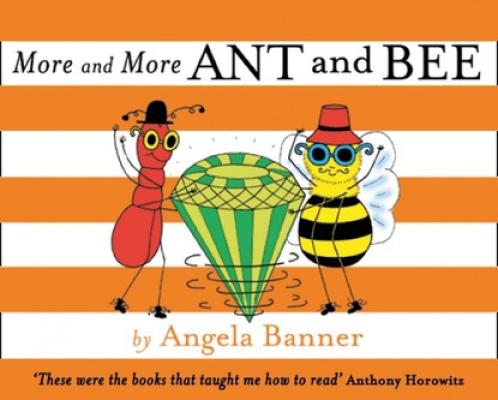 More and More Ant and Bee - Angela Banner Ant and Bee