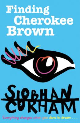 Finding Cherokee Brown - Siobhan  Curham 