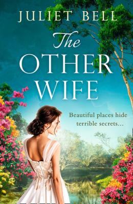 The Other Wife - Juliet Bell 