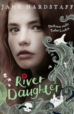 River Daughter - Jane Hardstaff Executioner's Daughter