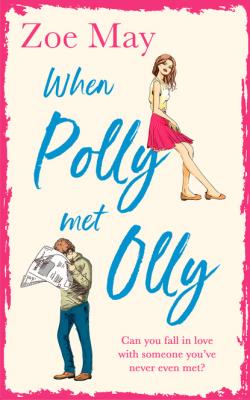 When Polly Met Olly - Zoe May 