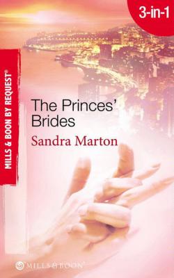 The Princes' Brides - Sandra Marton Mills & Boon By Request