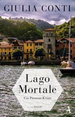 Lago Mortale - Giulia Conti Simon Strasser ermittelt