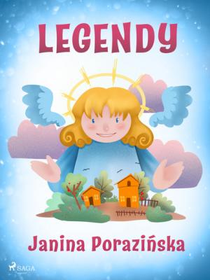 Legendy - Janina Porazińska 
