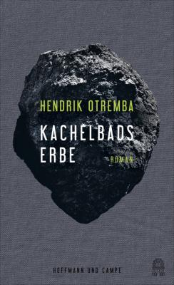 Kachelbads Erbe - Hendrik Otremba 