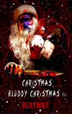 Christmas Bloody Christmas 2 - Thomas Williams 