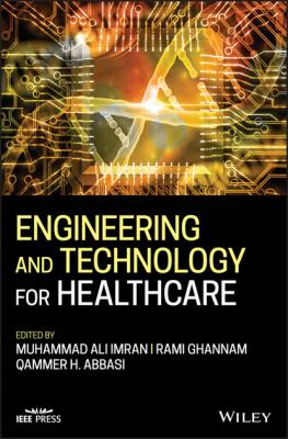 Engineering and Technology for Healthcare - Qammer H. Abbasi 