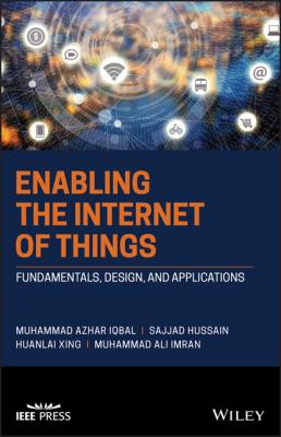 Enabling the Internet of Things - Sajjad Hussain 