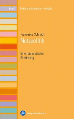 Netzpolitik - Francesca Schmidt Politik und Geschlecht - kompakt
