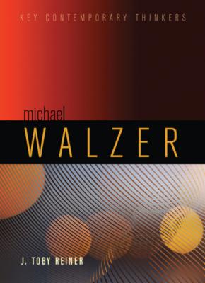 Michael Walzer - J. Toby Reiner 