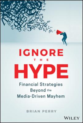 Ignore the Hype - Brian Perry 