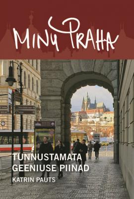 Minu Praha - Katrin Pauts 
