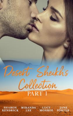 Desert Sheikhs Collection: Part 1 - Jane Porter Mills & Boon e-Book Collections