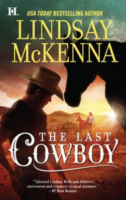 The Last Cowboy - Lindsay McKenna Mills & Boon M&B