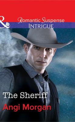 The Sheriff - Angi Morgan Mills & Boon Intrigue