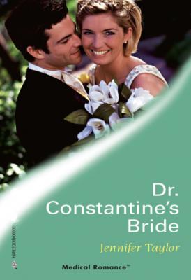 Dr Constantine's Bride - Jennifer Taylor Mills & Boon Medical