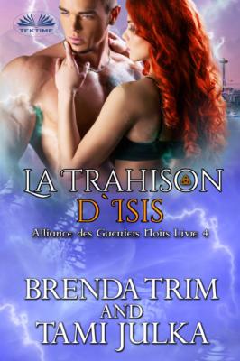 La Trahison D'Isis - Brenda Trim 