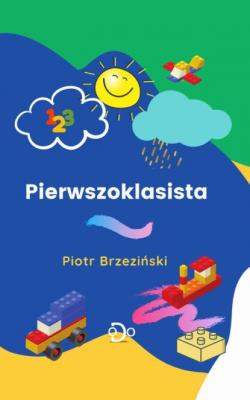 Pierwszoklasista - Piotr Brzezinski 