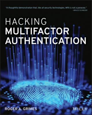 Hacking Multifactor Authentication - Roger A. Grimes 