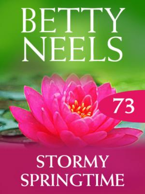 Stormy Springtime - Betty Neels Mills & Boon M&B