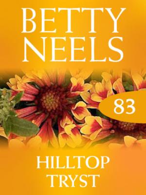 Hilltop Tryst - Betty Neels Mills & Boon M&B